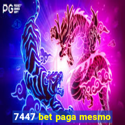 7447 bet paga mesmo